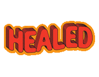 Healed Sticker by Favor Church