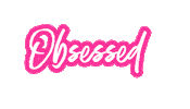 Obsessed Sticker by shopmonkees