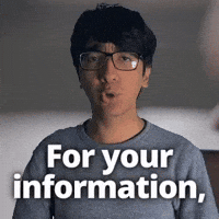 For your information,