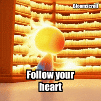 Follow Your Heart Wisdom GIF by Bloomscroll