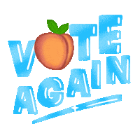 Text gif. Glossy cyan bubble letters bob and bounce, twinkling, a peach in place of the O. Text, "Vote again, Georgia."