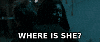 Where Is She GIF