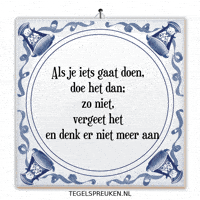 Wijsheid Motivatie GIF by Tegelspreuken.nl