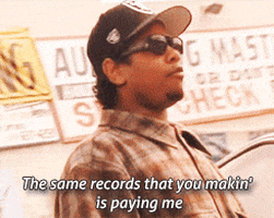 Eazy E The Same Records That You Makin Is Paying Me GIF