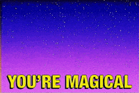 You're Magical!