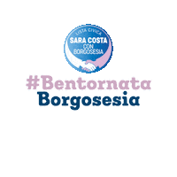 saracostasindaco borgosesia bentornataborgosesia elezioniborgosesia saracostasindaco Sticker