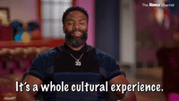A Whole Cultural Experience 