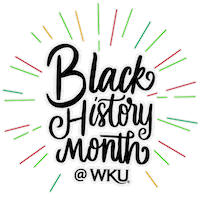 Black History Month Sticker by Western Kentucky University
