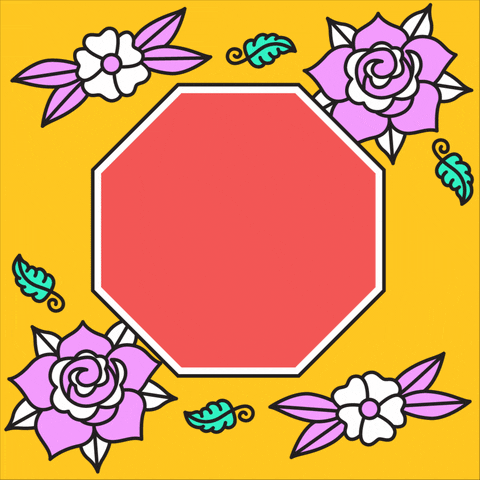 Text gif. Banners reading "Stop violence against women" unroll in front of a red octagon surrounded by a bright yellow background with tattoo roses and buttercups.