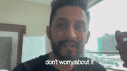 Dont Worry About It GIF by Digital Pratik