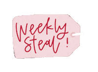 Weekly Steal Sticker by Kadyluxe
