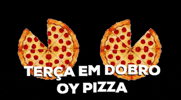 Oypizza pizza oypizza queropizza terçaemdobro GIF