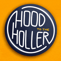 Text gif. Navy blue circle swivels side to side over a yellow-orange background. Text, “Hood to the holler.”