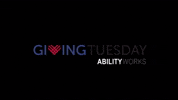 AbilityWorksInc donate giving givingtuesday giving tuesday GIF