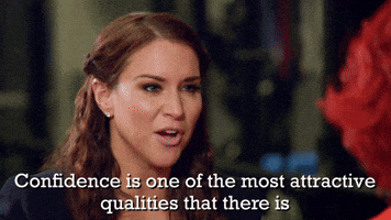 Confidence Is The Most Attractive Quality
