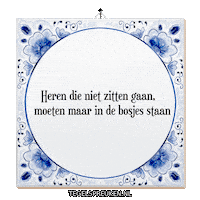 Humor Spreuk Sticker by Tegelspreuken.nl
