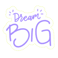 Dream Big Sticker by burokwebbel