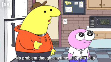 Happy To Help No Problem GIF by Adult Swim