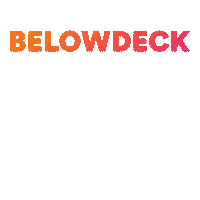 Below Deck Sticker Sticker by Bravo TV