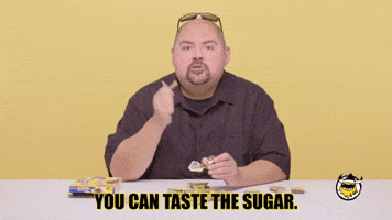 You Can Taste The Sugar