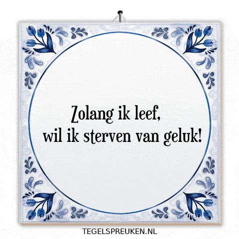 Geluk Genieten GIF by Tegelspreuken.nl