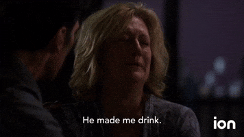 He Made Me Drink
