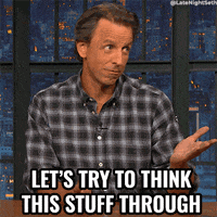 Think Seth Meyers GIF by Late Night with Seth Meyers