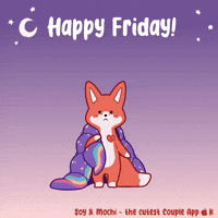 Its Friday GIF by SoyandMochi