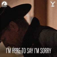 Sorry Paramount Network GIF by Yellowstone