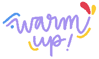 Create Warm Up Sticker by Inspired Arts