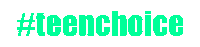 Teen Choice Awards Sticker by GIPHY Text