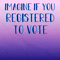 Voting Voter Registration GIF by INTO ACTION
