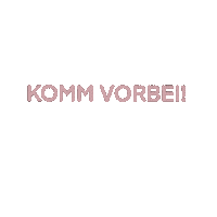 Kommvorbei Sticker by Hello Ginger