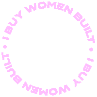 BuyWomenBuilt bwb buywomenbuilt buy women built she built this Sticker