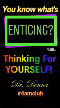 enticing good morning GIF by Dr. Donna Thomas Rodgers