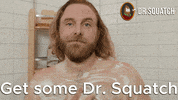 You Deserve It GIF by DrSquatch