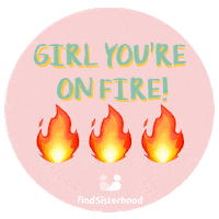 Girl Fire Sticker by findSisterhood