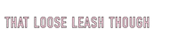 Dog Training Loose Leash Sticker by Red Beard