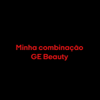 gebeauty customizacao camilacoutinho gebeauty gebeauties GIF