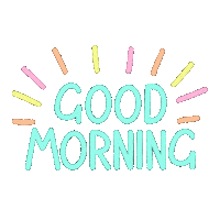 Good Morning Sticker