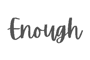 Enough Sticker by AJ Yates Inc.