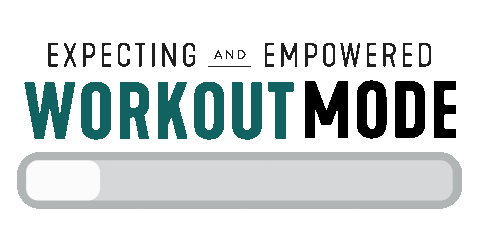 Workout Ee Sticker by Expecting and Empowered