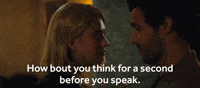 Think Before You Speak