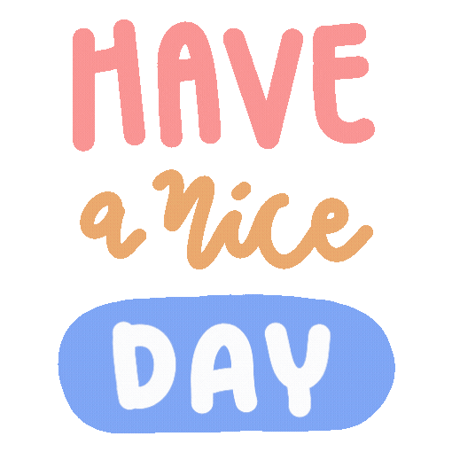 Have A Nice Day Sticker