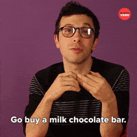 Go Buy A Milk Chocolate Bar