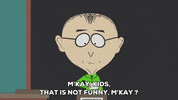 angry mr. mackey GIF by South Park 