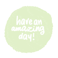 Have A Great Day Sticker