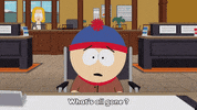 confused stan marsh GIF by South Park 