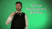 sign language george washington's birthday GIF by Sign with Robert