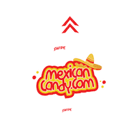 mexicancandydotcom swipe up mexican candy mexicancandydotcom Sticker
